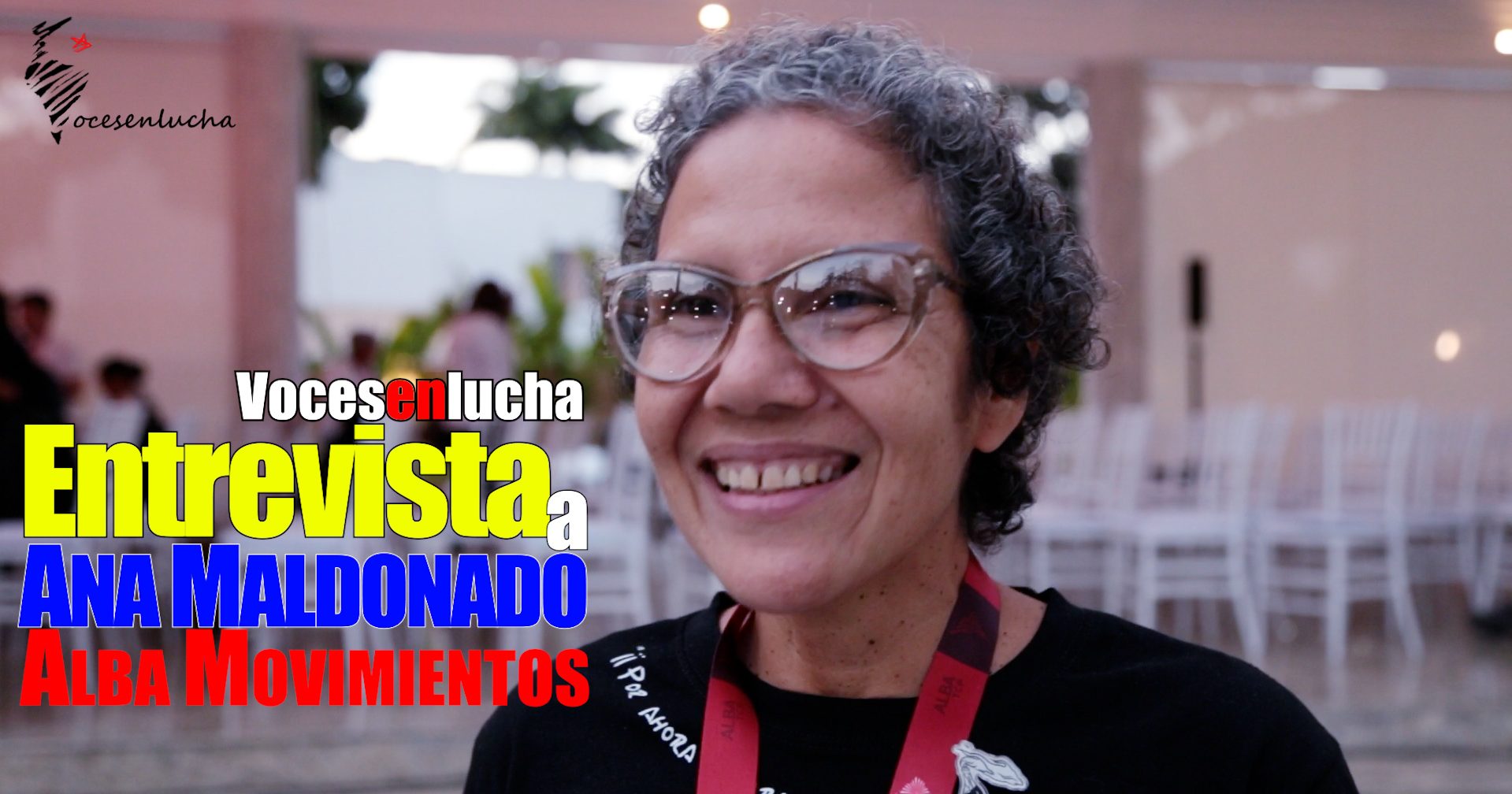 Ana Maldonado. ALBA Movimientos - Vocesenlucha